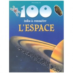 100 infos à connaître : L'espace