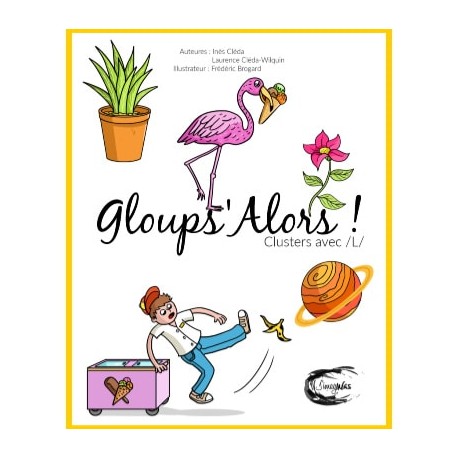 Gloups’Alors | Clusters en /L/