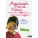 Montessori, Freinet, Steiner... le guide des pédagogies alternatives