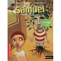 Terriblement vert - Samuel - adapté aux enfants DYS ou dyslexiques - Dès 7 ans